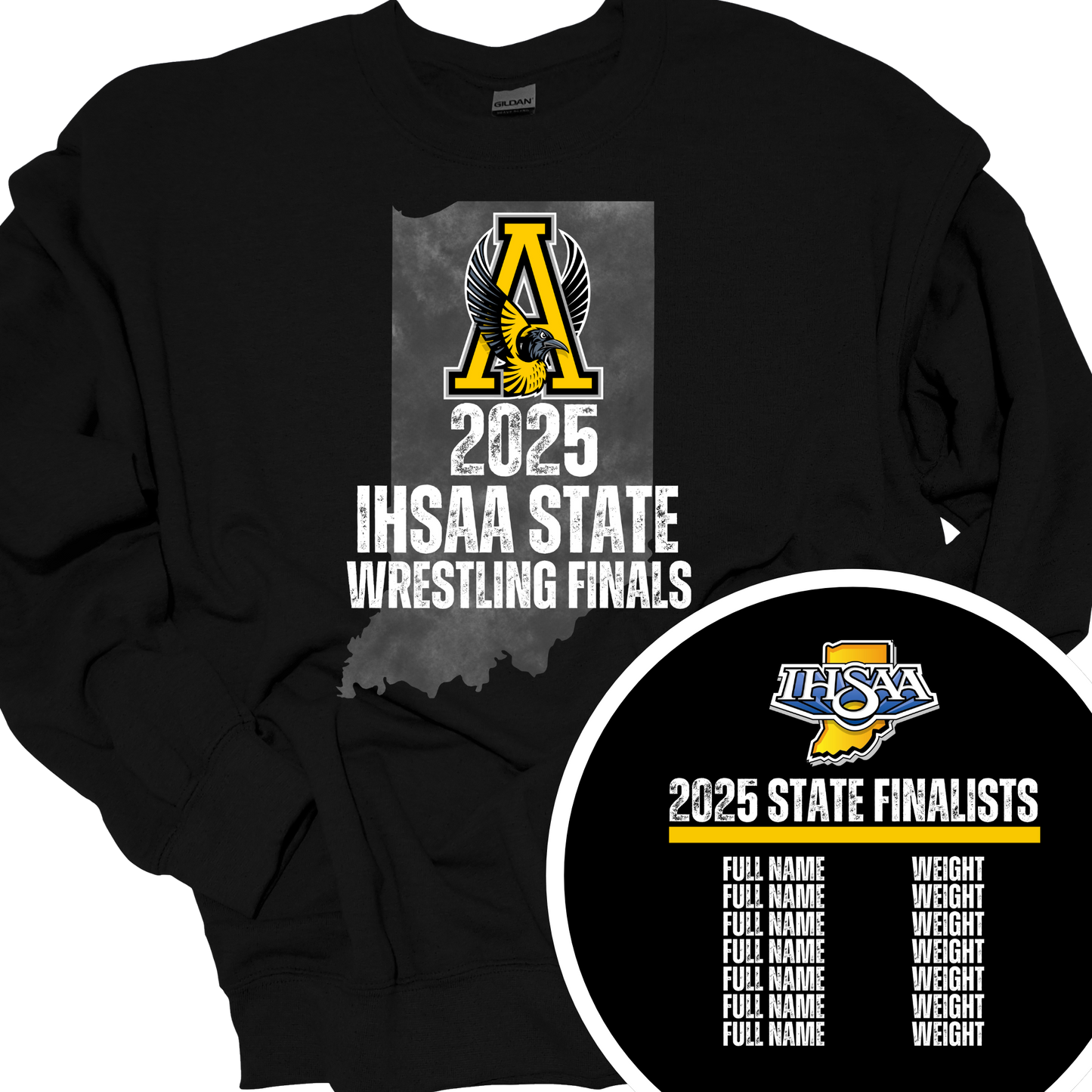 2025 IHSAA STATE WRESTLING FINALS SHIRTS (WRESTLERS WHO QUAILIFY WILL BE ON BACK)