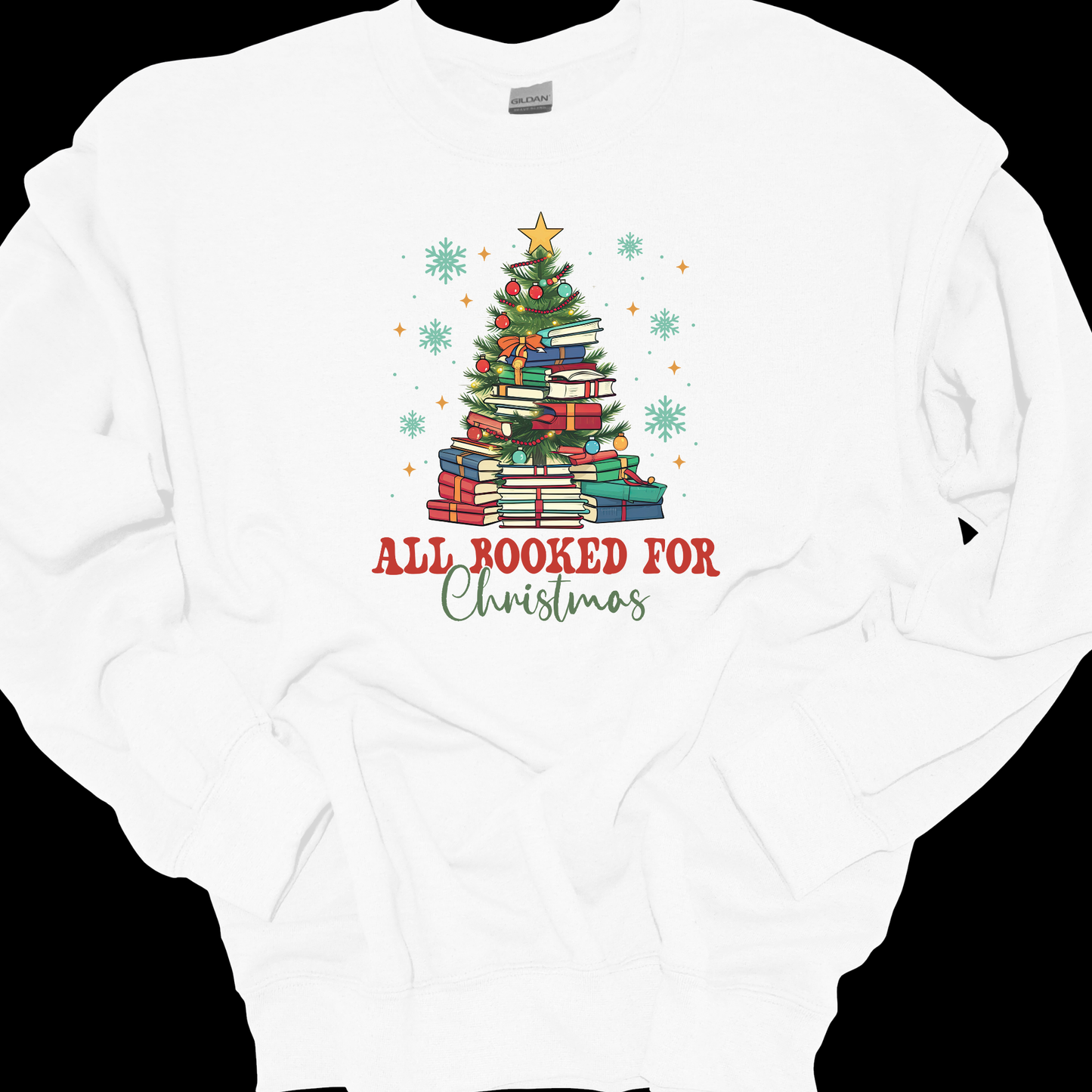 ALL BOOKED FOR CHRISTMAS CREWNECK