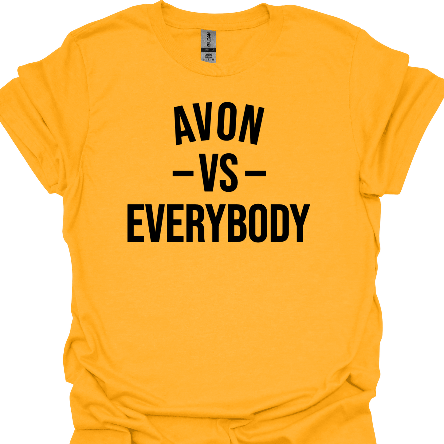 AVON VS EVERYBODY TSHIRT