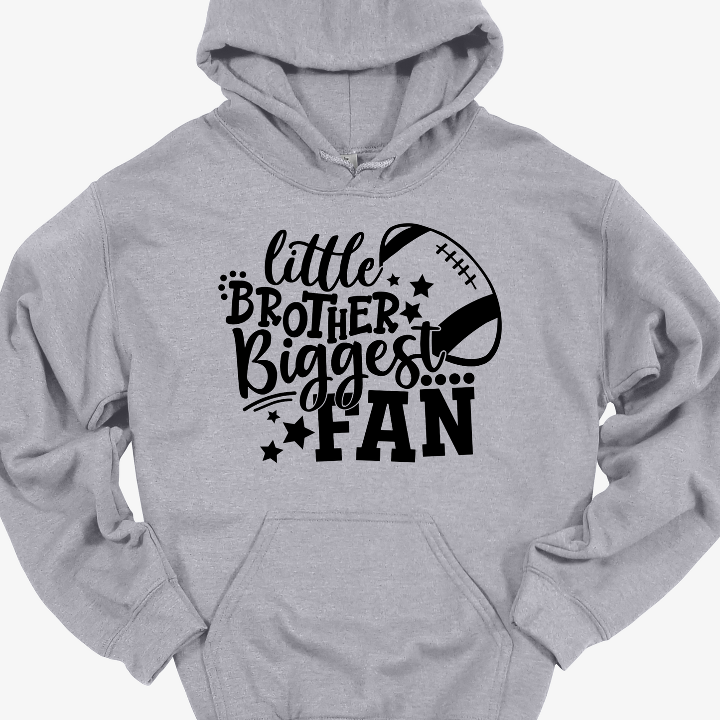 LITTLE BROTHER BIGGEST FAN(FOOTBALL) HOODIE