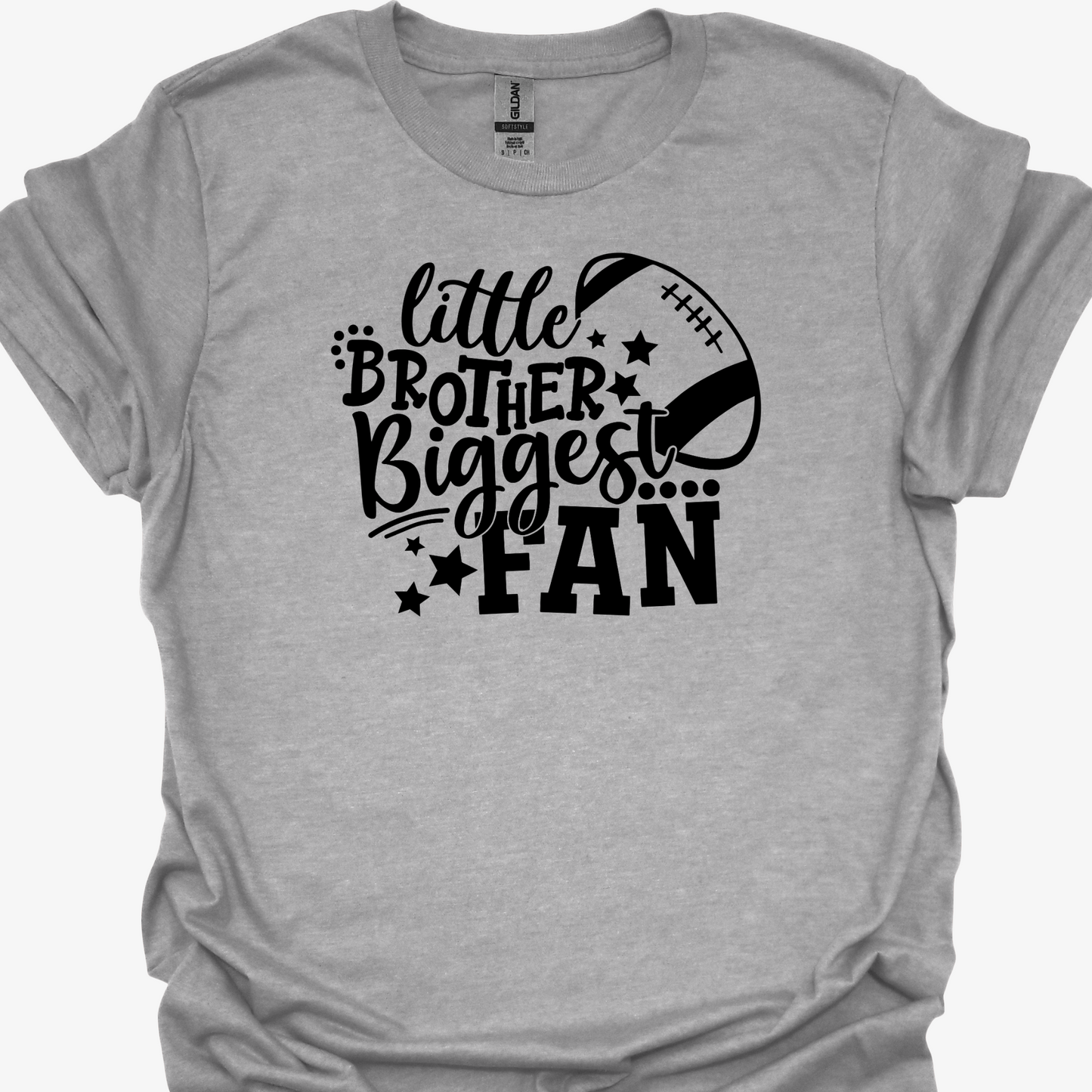 LITTLE BROTHER BIGGEST FAN(FOOTBALL) TSHIRT