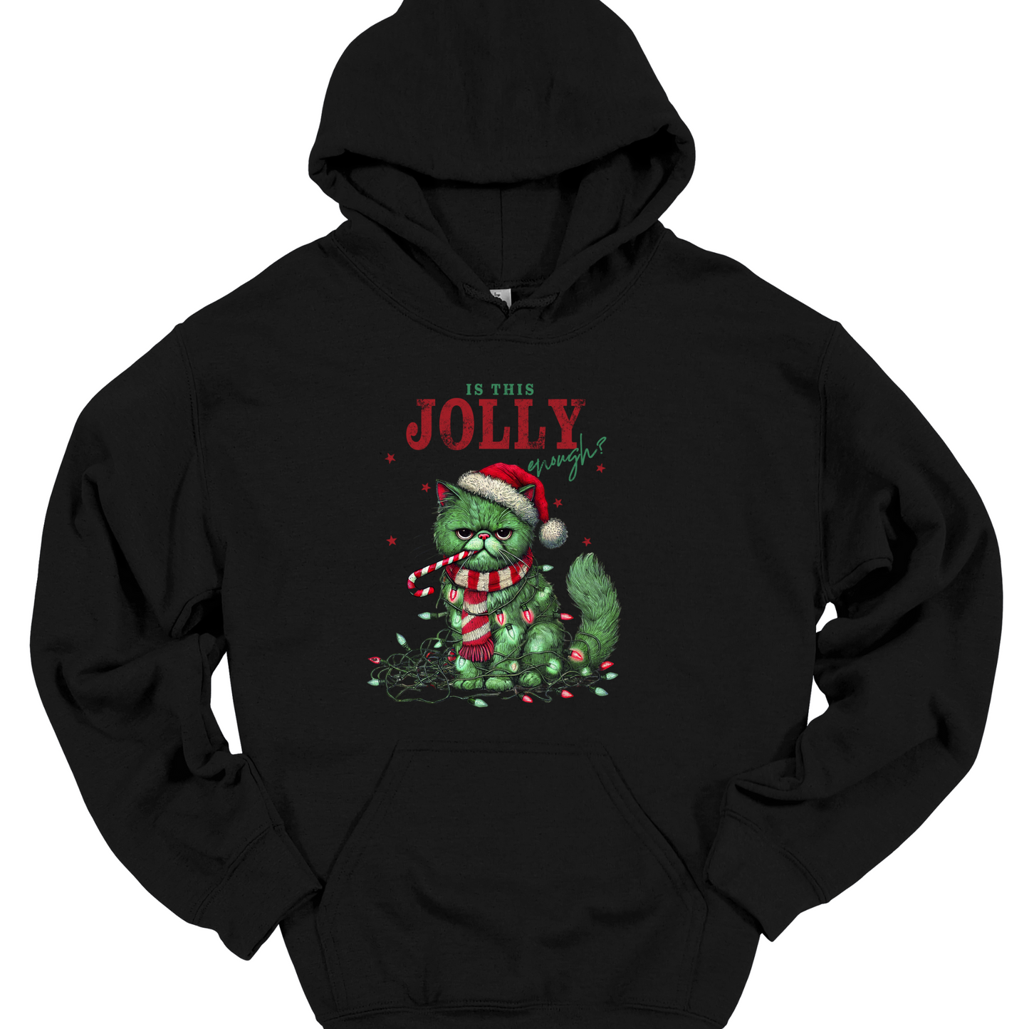 IS THIS JOLLY ENOUGH? HOODIE