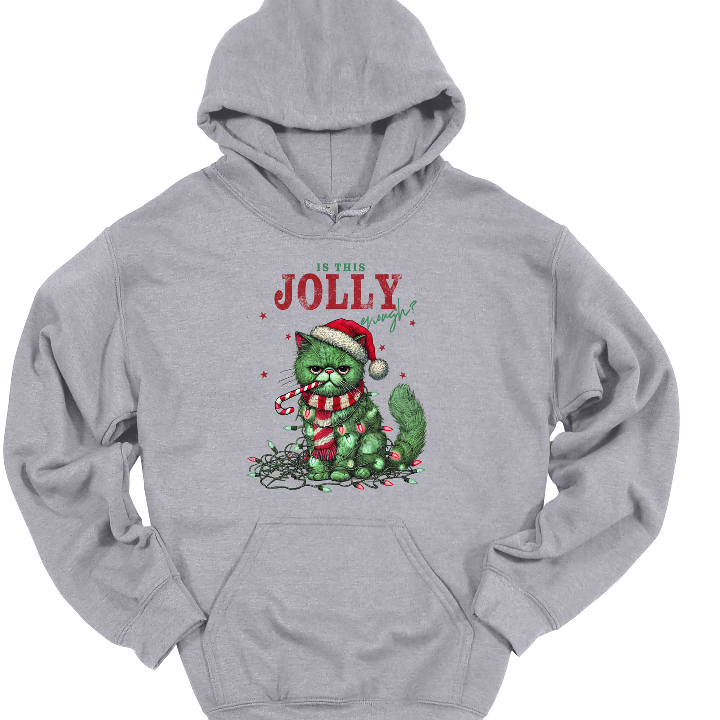 IS THIS JOLLY ENOUGH? HOODIE