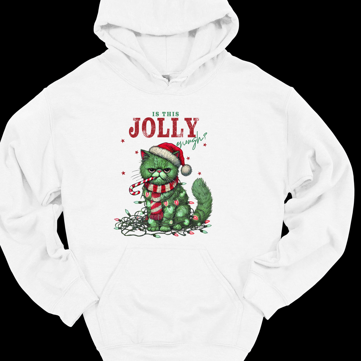 IS THIS JOLLY ENOUGH? HOODIE
