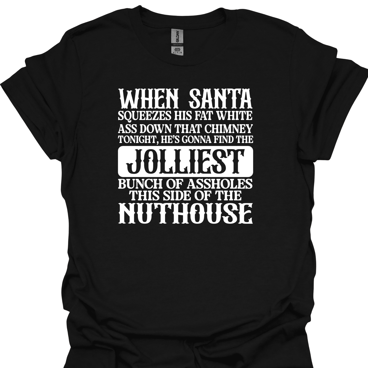 JOLLIEST BUNCH OF ASSHOLES TSHIRT