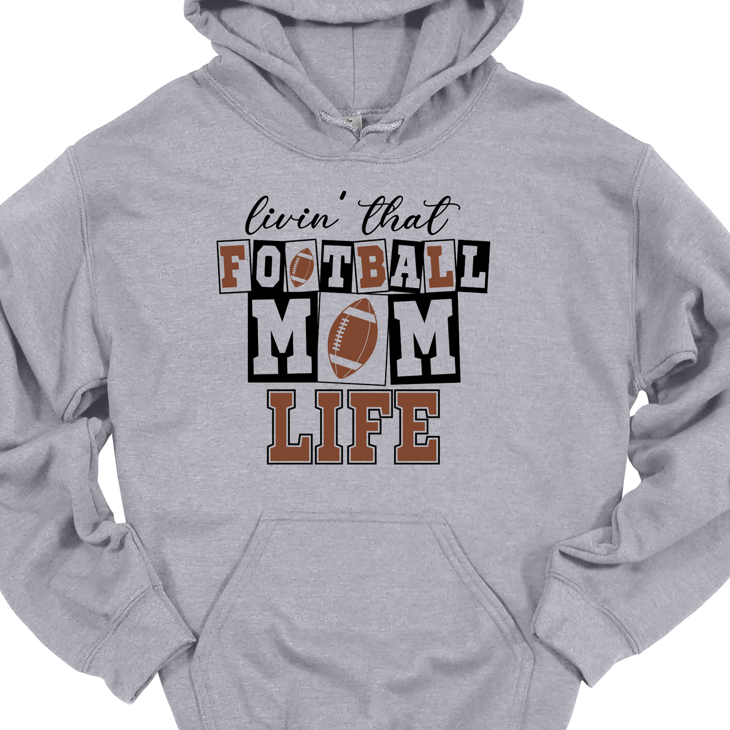 LIVING THAT FOOTBALL MOM LIFE HOODIE