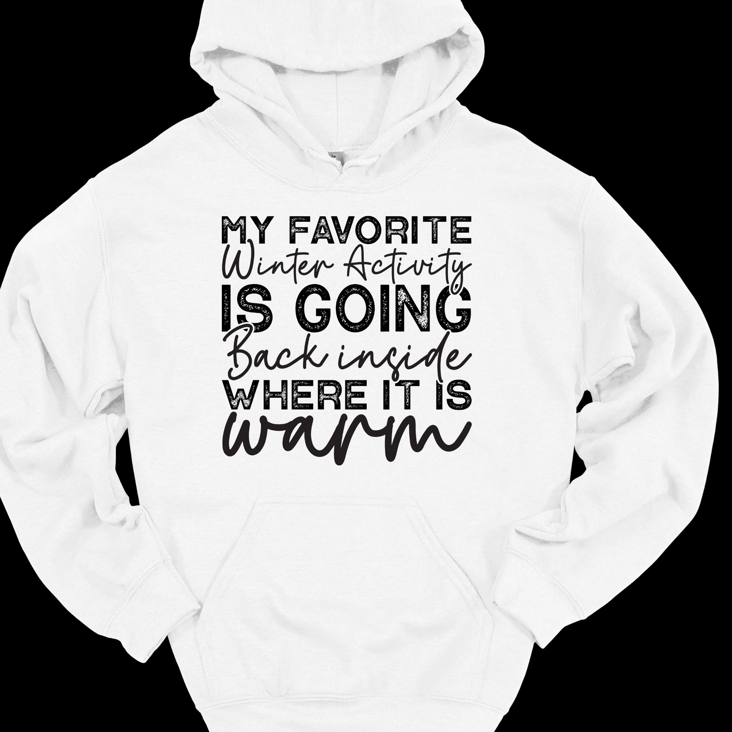 FAVORITE WINTER ACTIVITY HOODIE