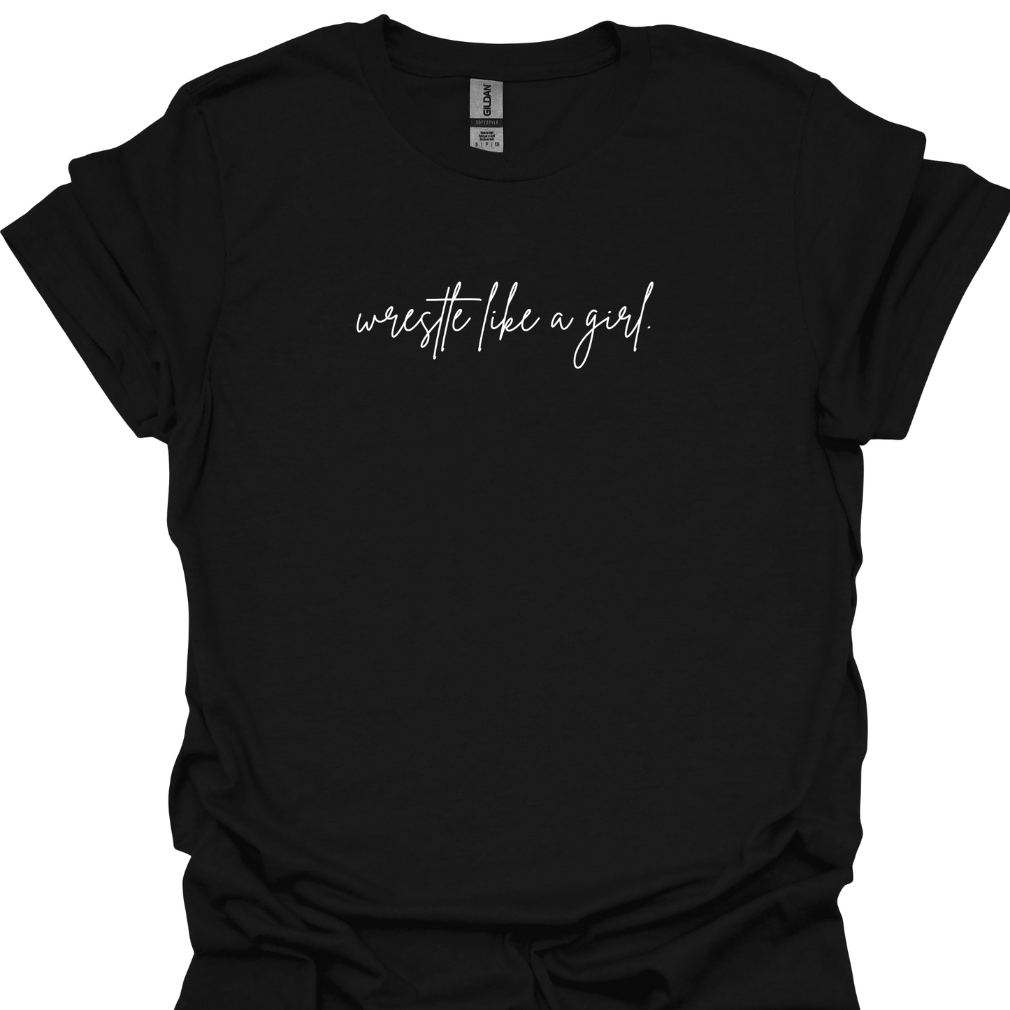 WRESTLE LIKE A GIRL (CURSIVE) TSHIRT