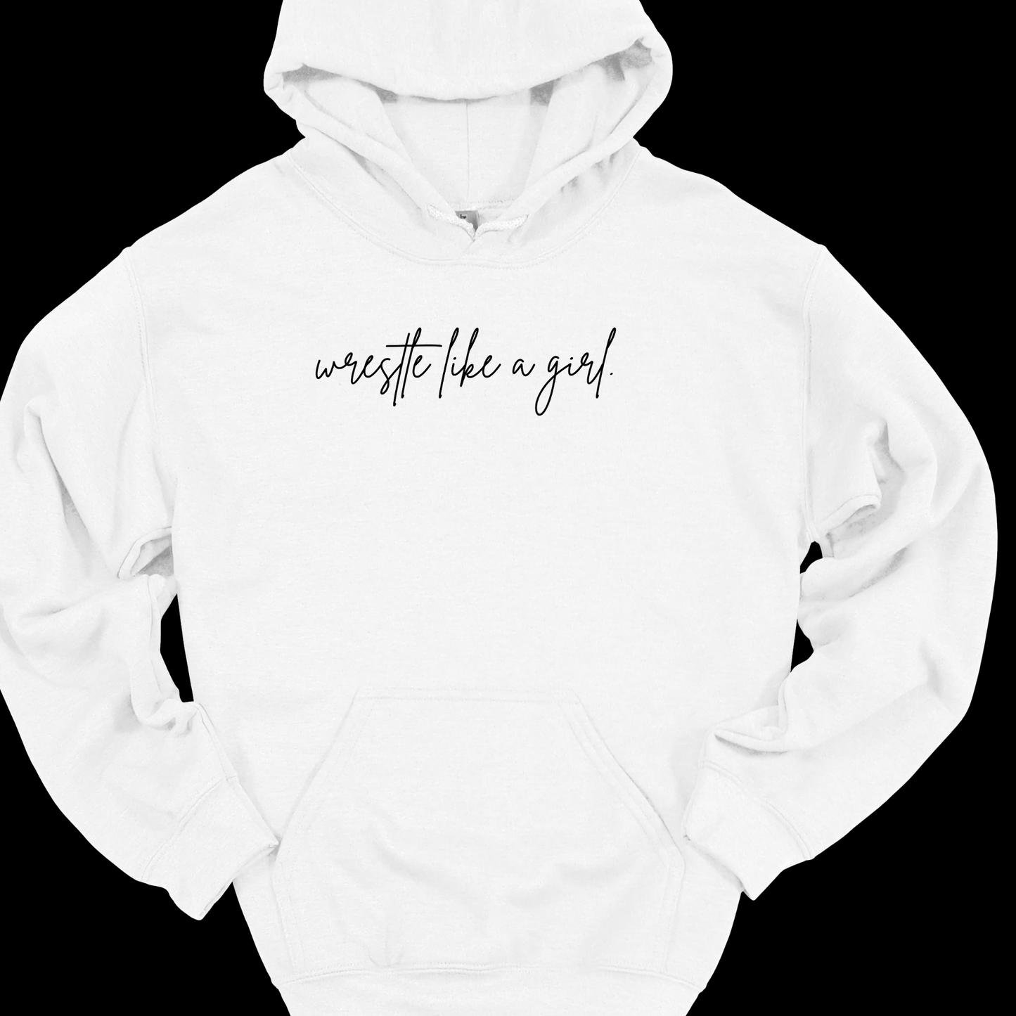 WRESTLE LIKE A GIRL (CURSIVE) HOODIE