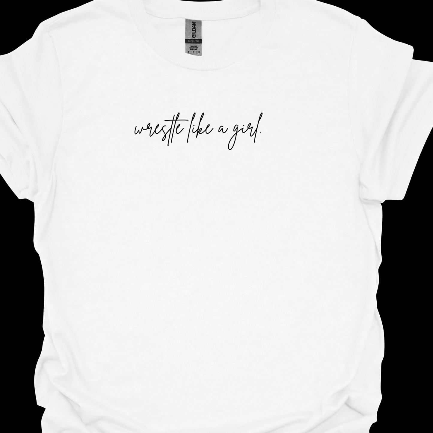 WRESTLE LIKE A GIRL (CURSIVE) TSHIRT