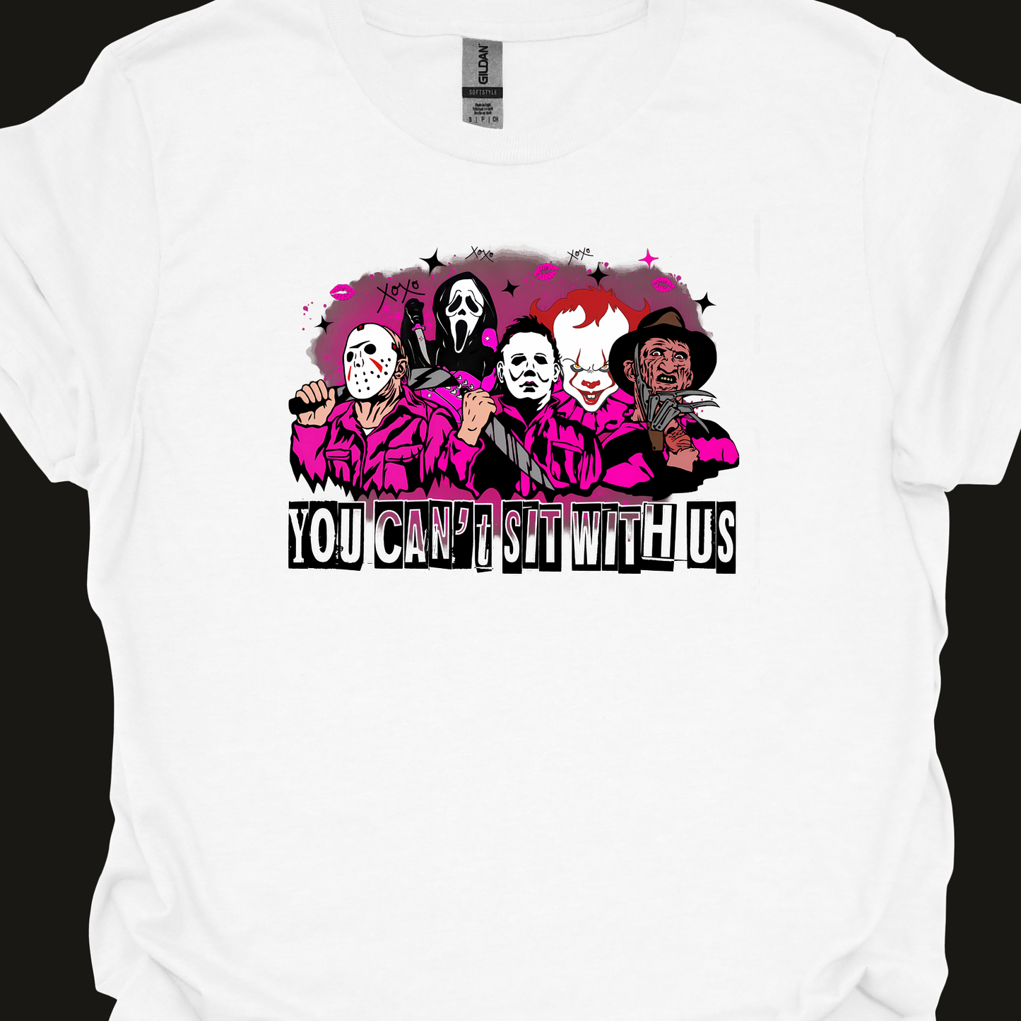 "YOU CANT SIT WITH US" TSHIRT