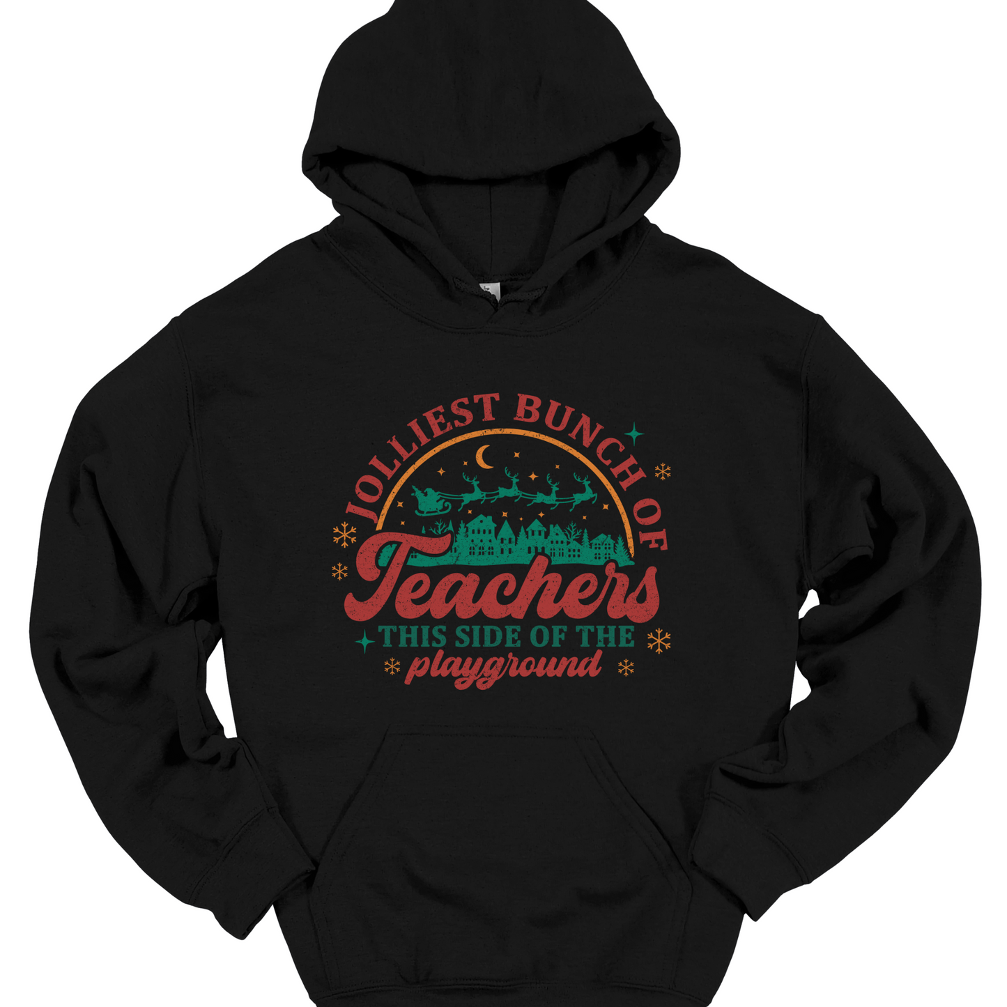 JOLLIEST TEACHERS HOODIE