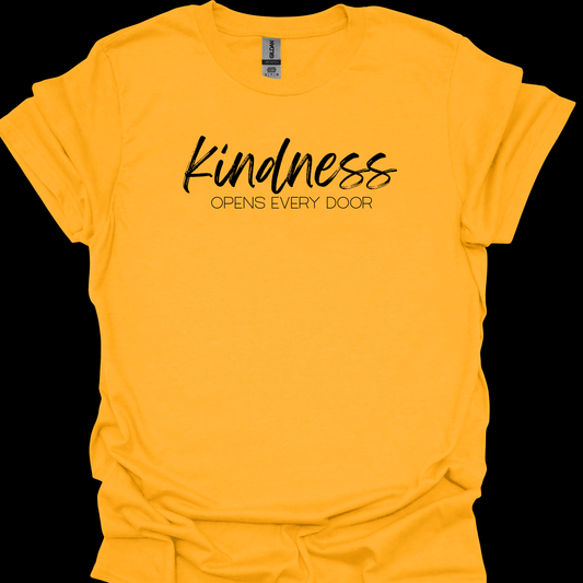 KINDNESS OPENS EVERY DOOR