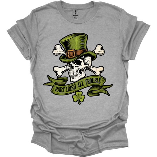 PART IRISH ALL TROUBLE