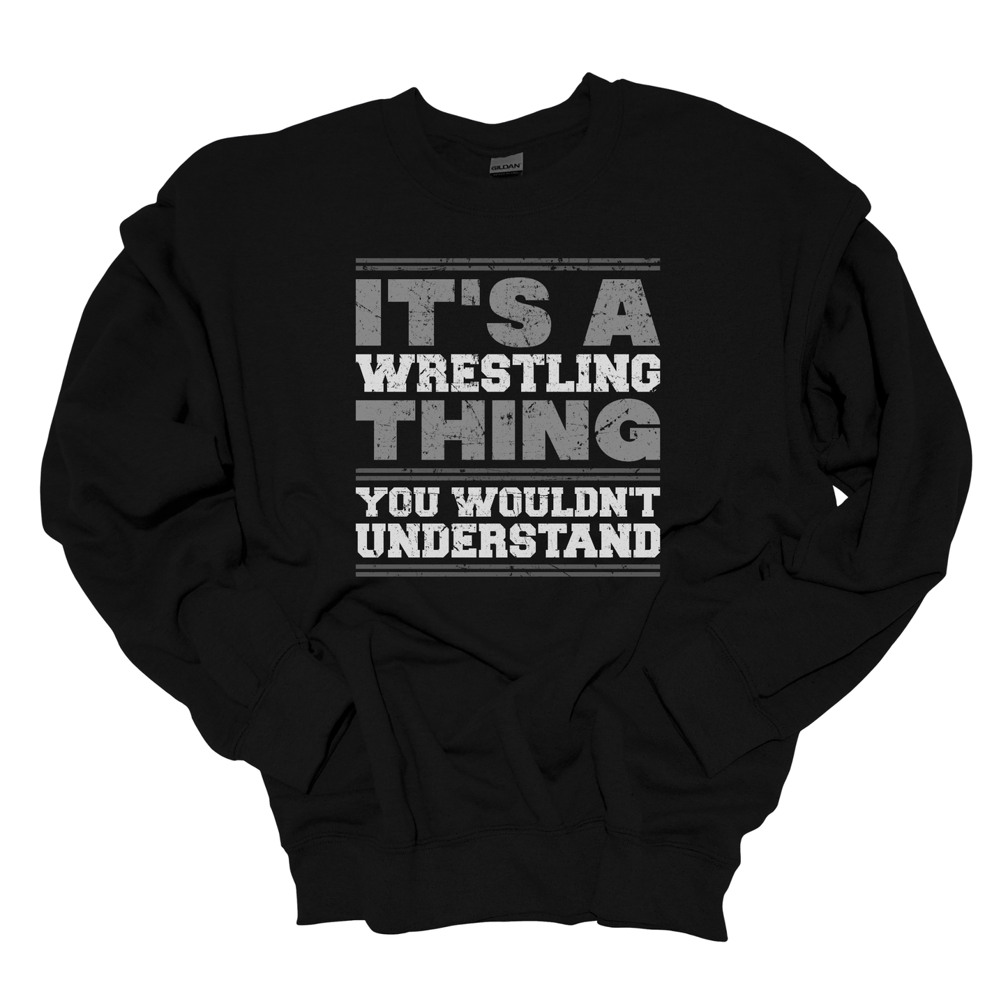 ITS A WRESTLING THING CREWNECK SWEATSHIRT