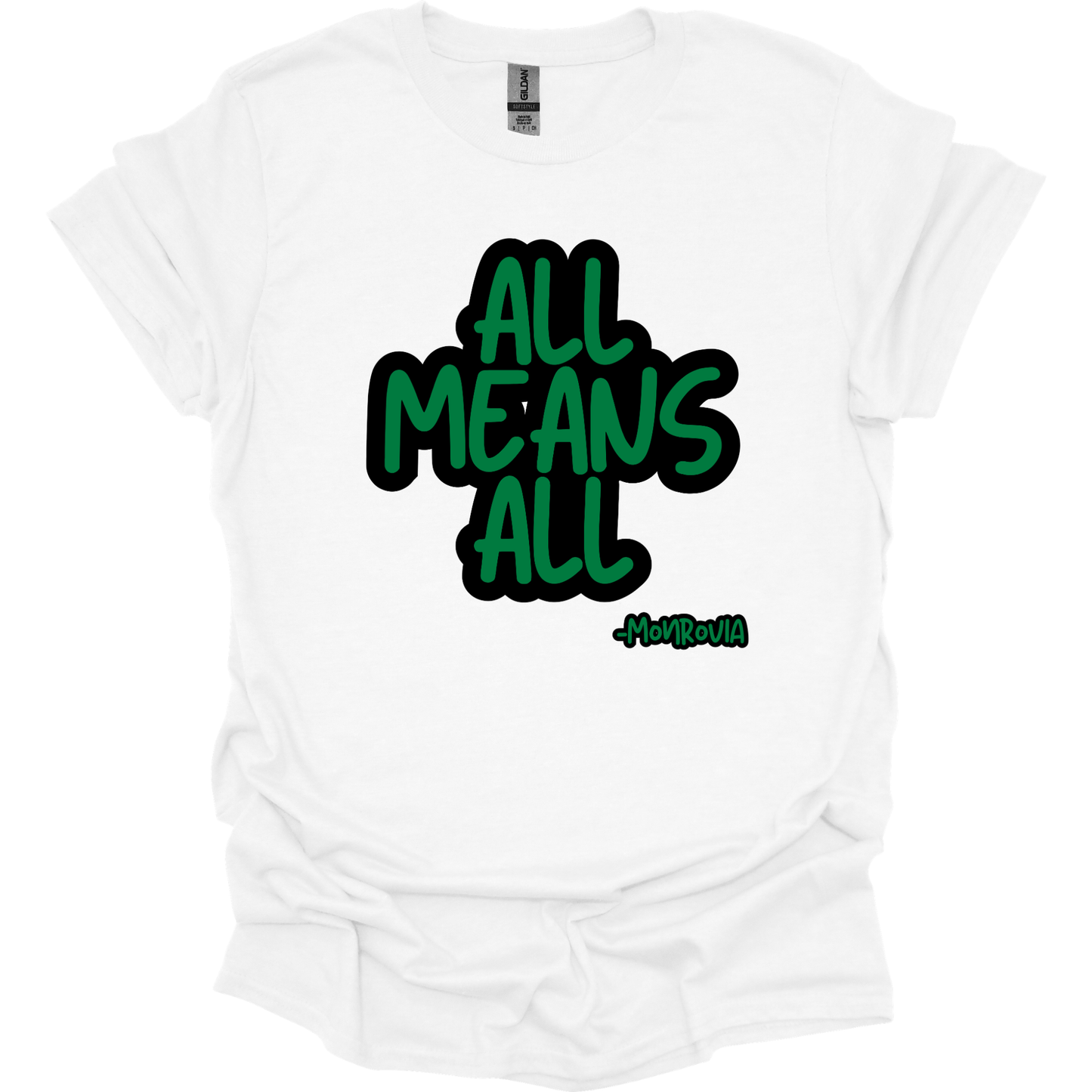 ALL MEANS ALL MONROVIA