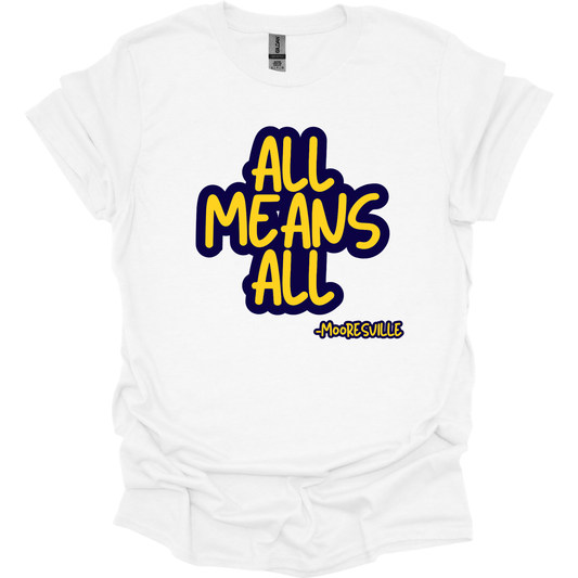 ALL MEANS ALL MOORESVILLE
