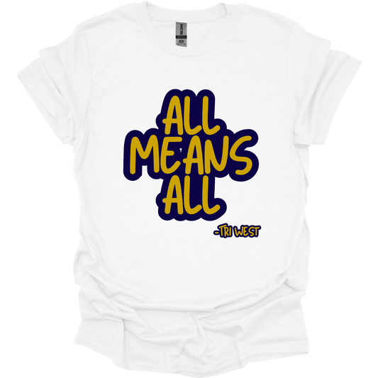 ALL MEANS ALL TRIWEST