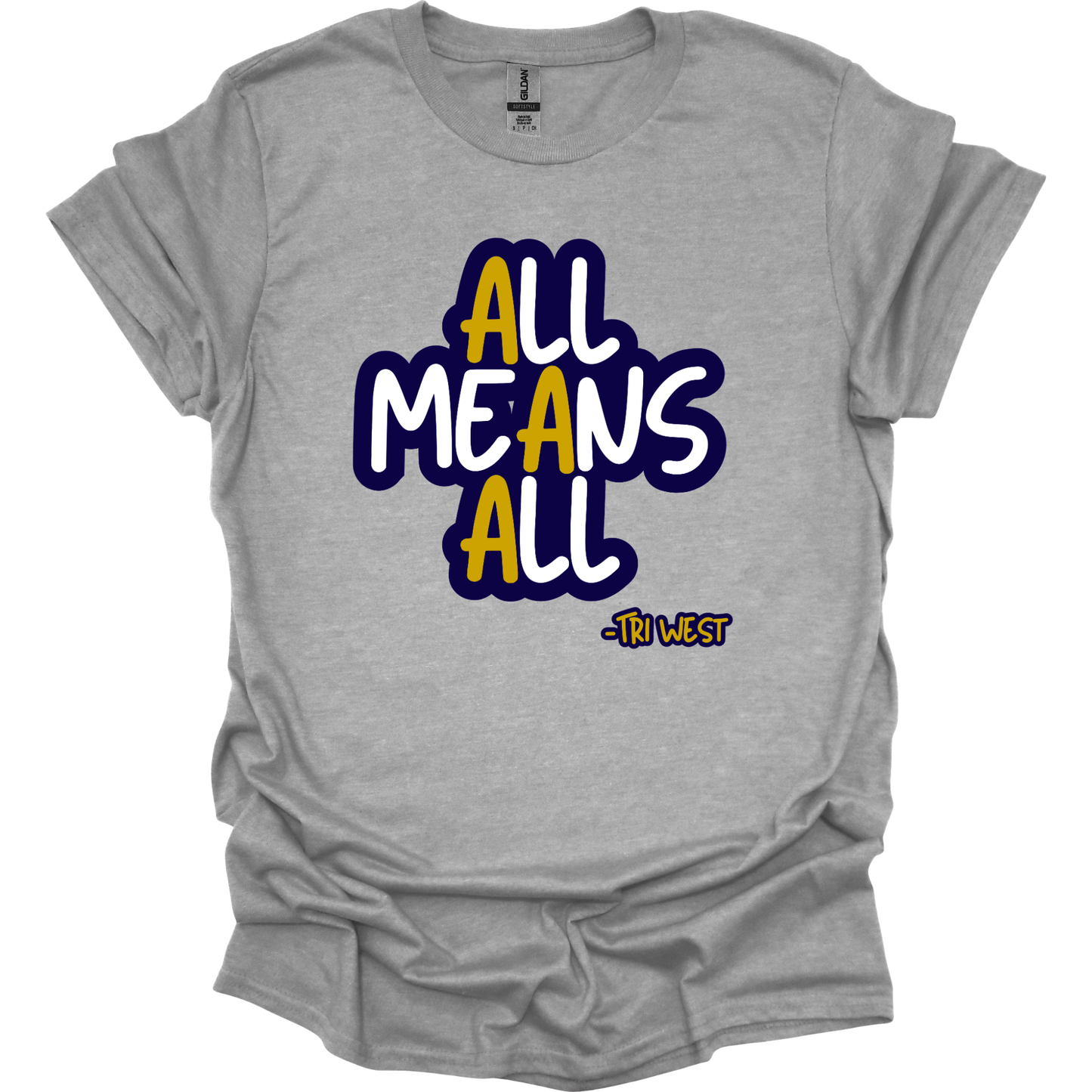 ALL MEANS ALL TRIWEST