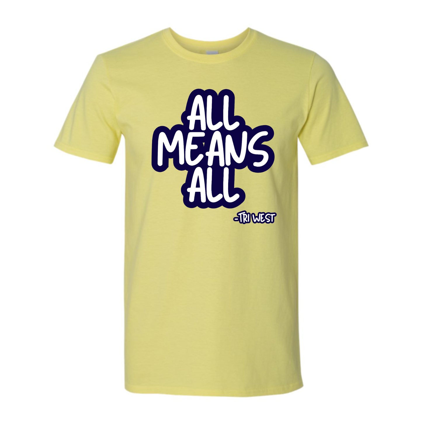 ALL MEANS ALL TRIWEST