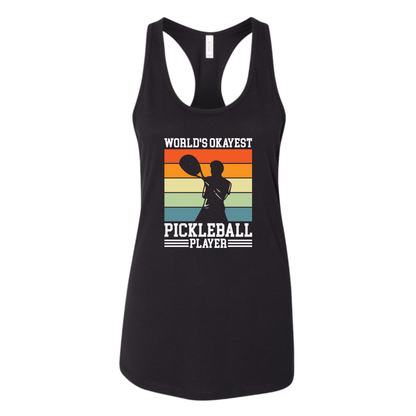 PICKLEBALL - WORLDS OKAYEST
