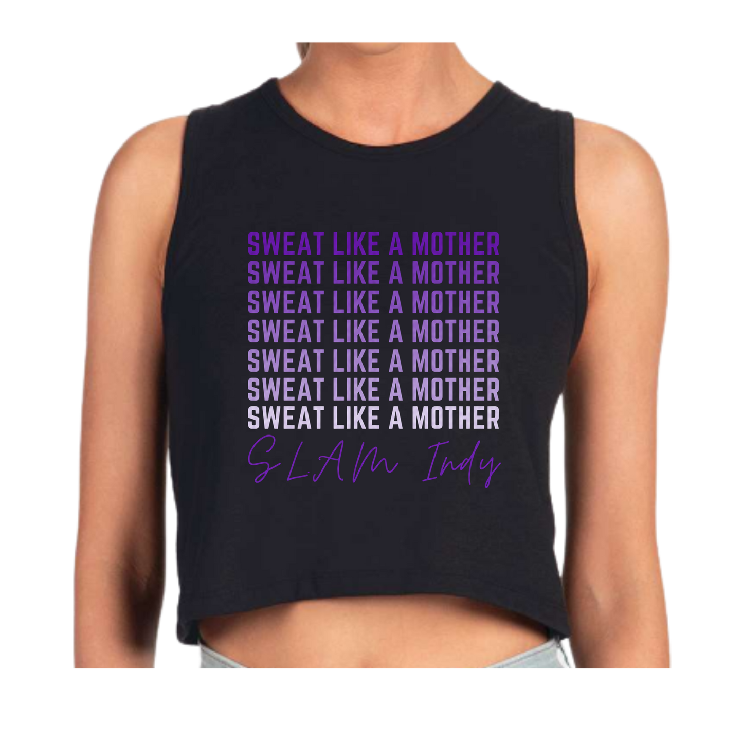 SWEAT LIKE A MOTHER