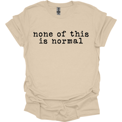 NOT NORMAL