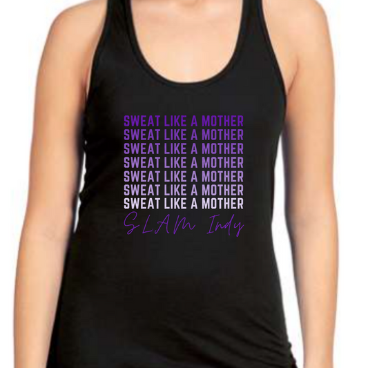 SWEAT LIKE A MOTHER