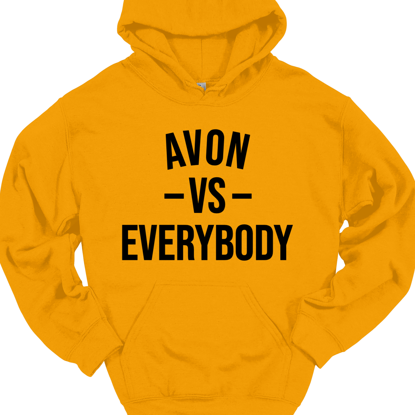 AVON VS EVERYBODY HOODIE