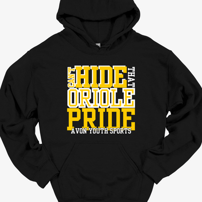 AYS CAN'T HIDE THAT ORIOLE PRIDE HOODIE