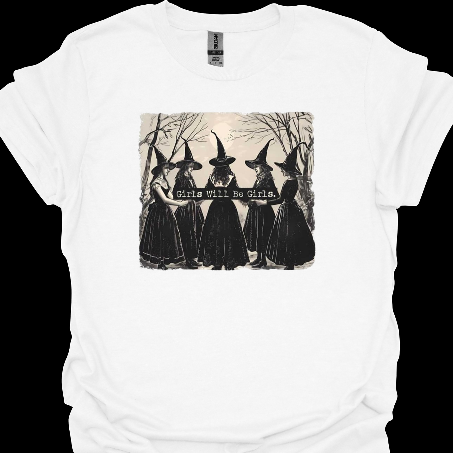 GIRLS WILL BE GIRLS TSHIRT