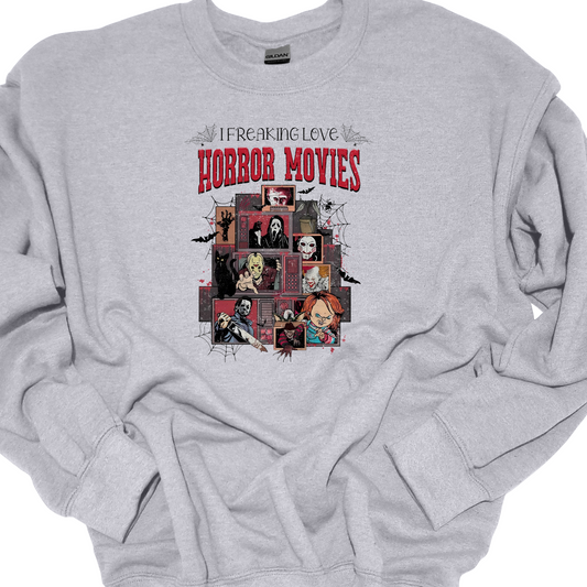 "I FREAKING LOVE HORROR MOVIES" CREWNECK