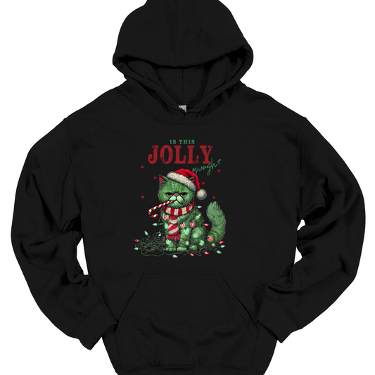 IS THIS JOLLY ENOUGH? HOODIE