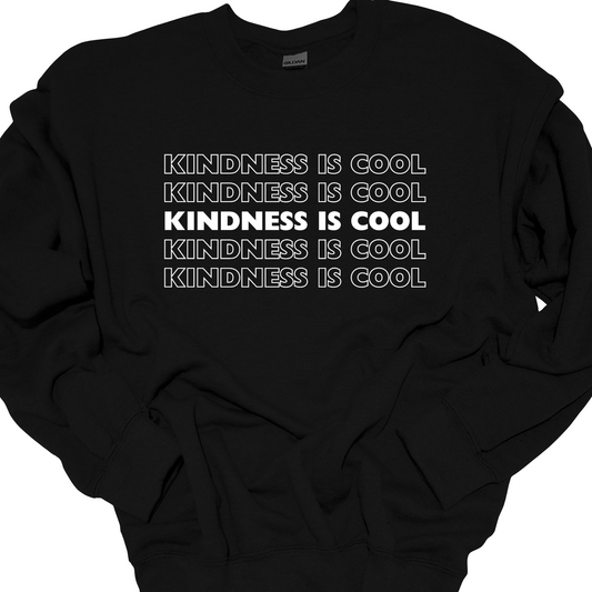 KINDNESS IS COOL CREWNECK