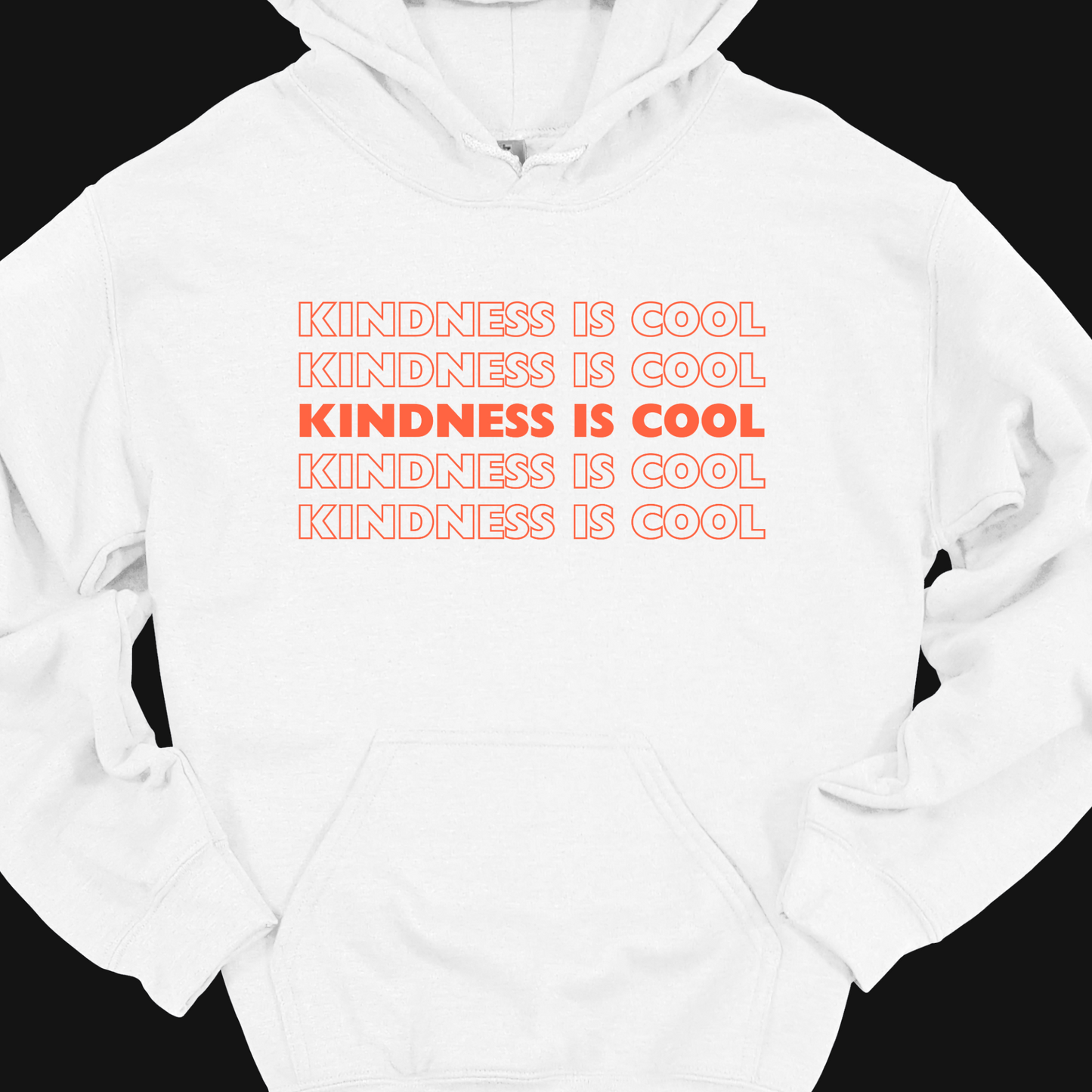 KINDNESS IS COOL HOODIE