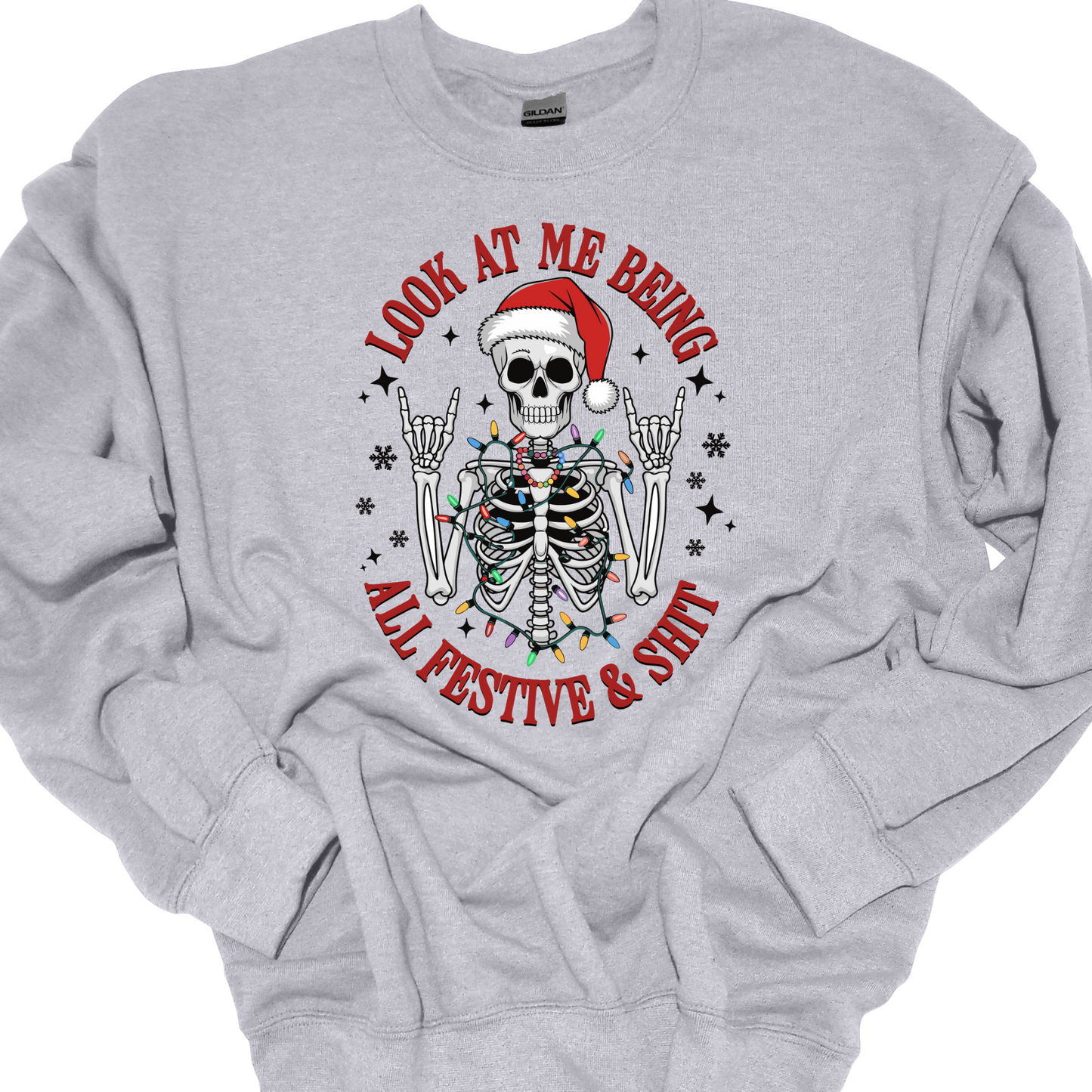 FESTIVE AND SHIT CREWNECK