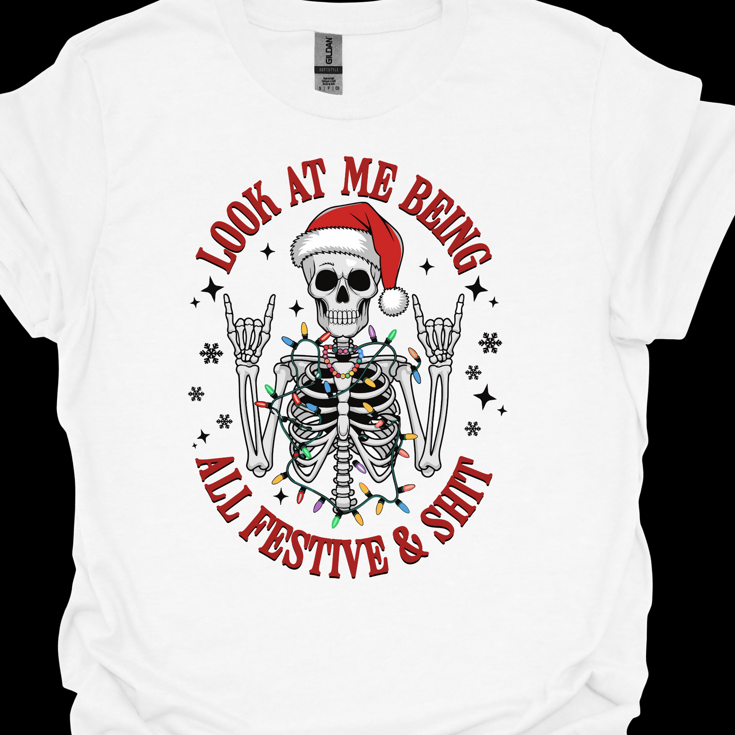 FESTIVE AND SHIT TSHIRT
