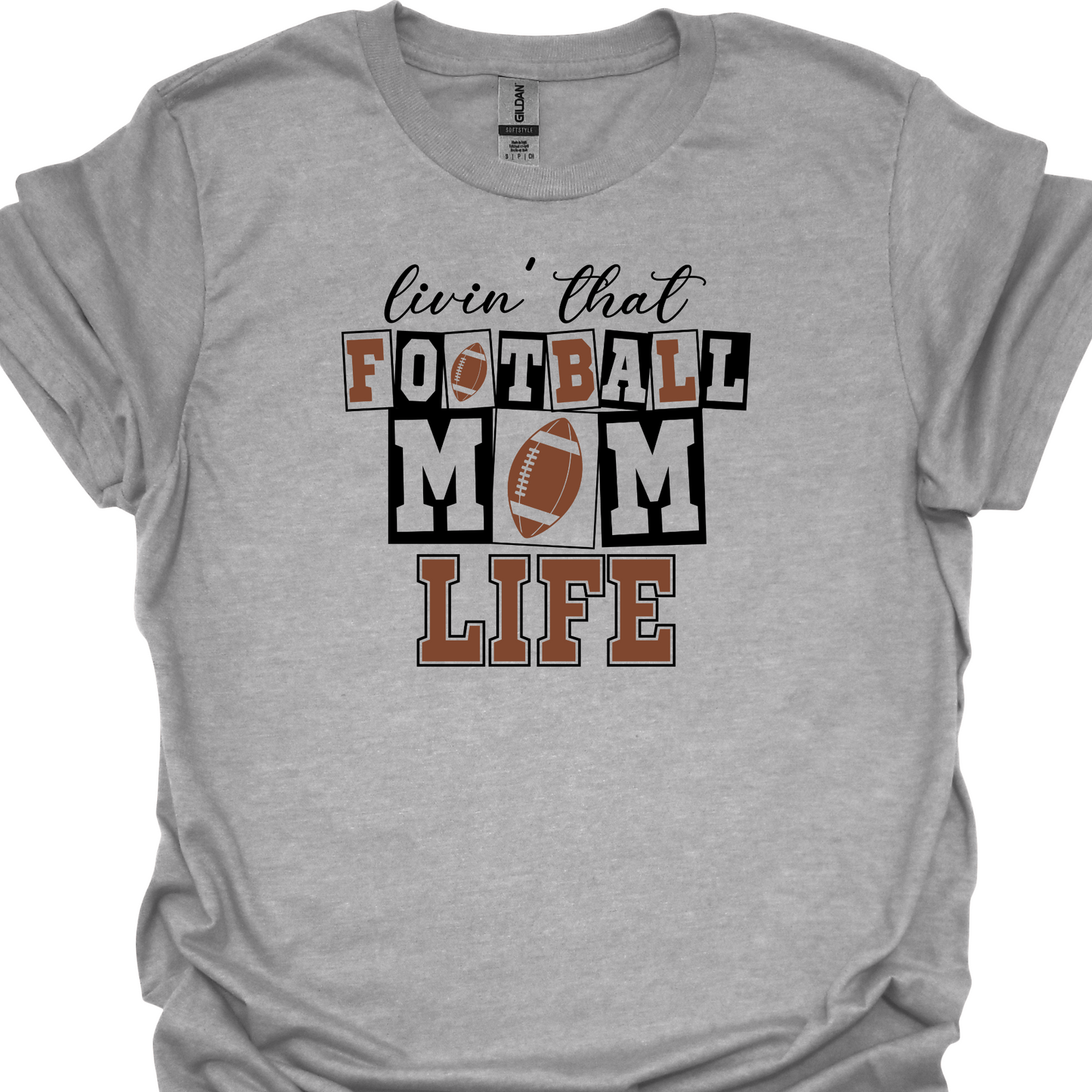 LIVIN THAT FOOTBALL MOM LIFE TSHIRT