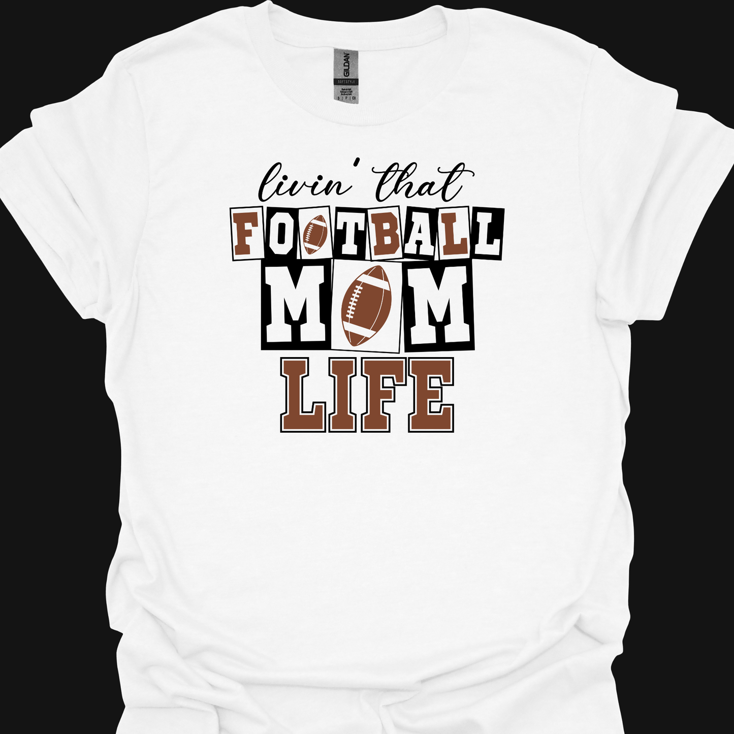 LIVIN THAT FOOTBALL MOM LIFE TSHIRT