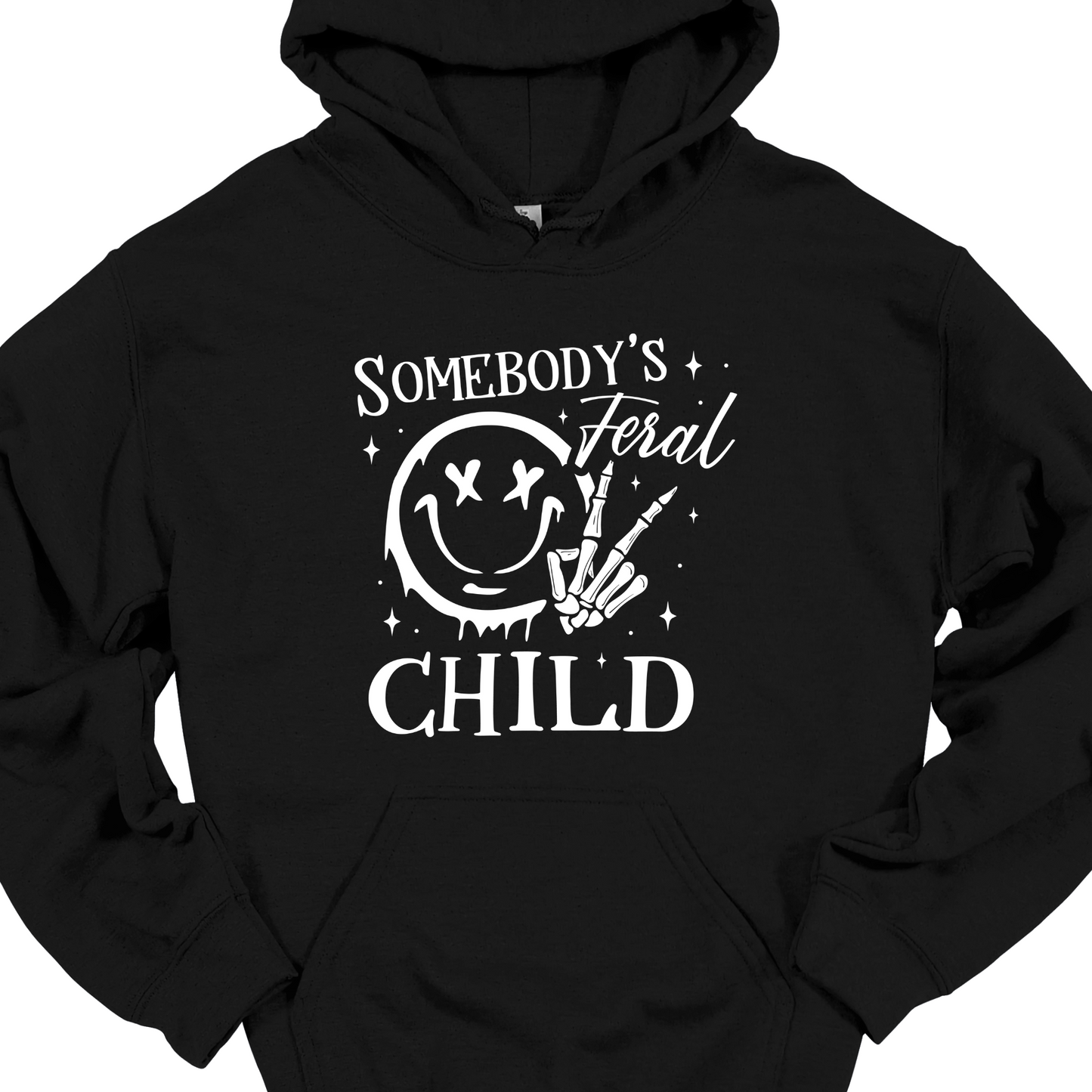 SOMEBODYS FERAL CHILD HOODIE