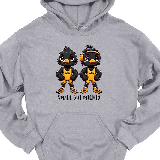 SMALL BUT MIGHTY HOODIE