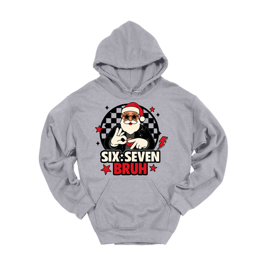6-7 BRUH HOODIE