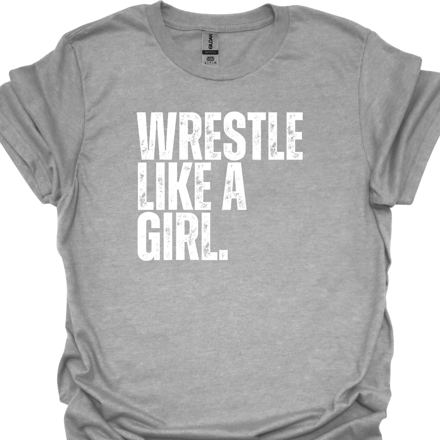 WRESTLE LIKE A GIRL DISTRESSED (WHITE OR BLACKDESIGN) TSHIRT