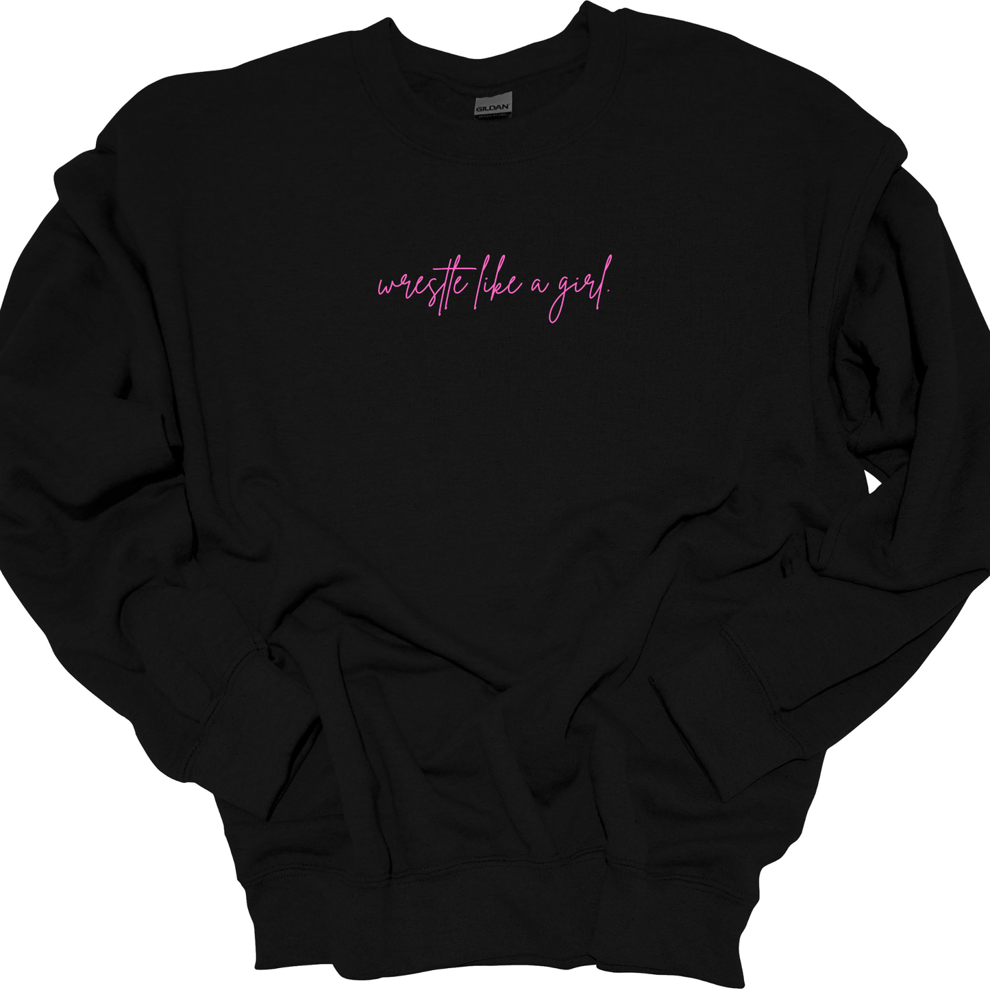 WRESTLE LIKE A GIRL PINK (CURSIVE) CREWNECK