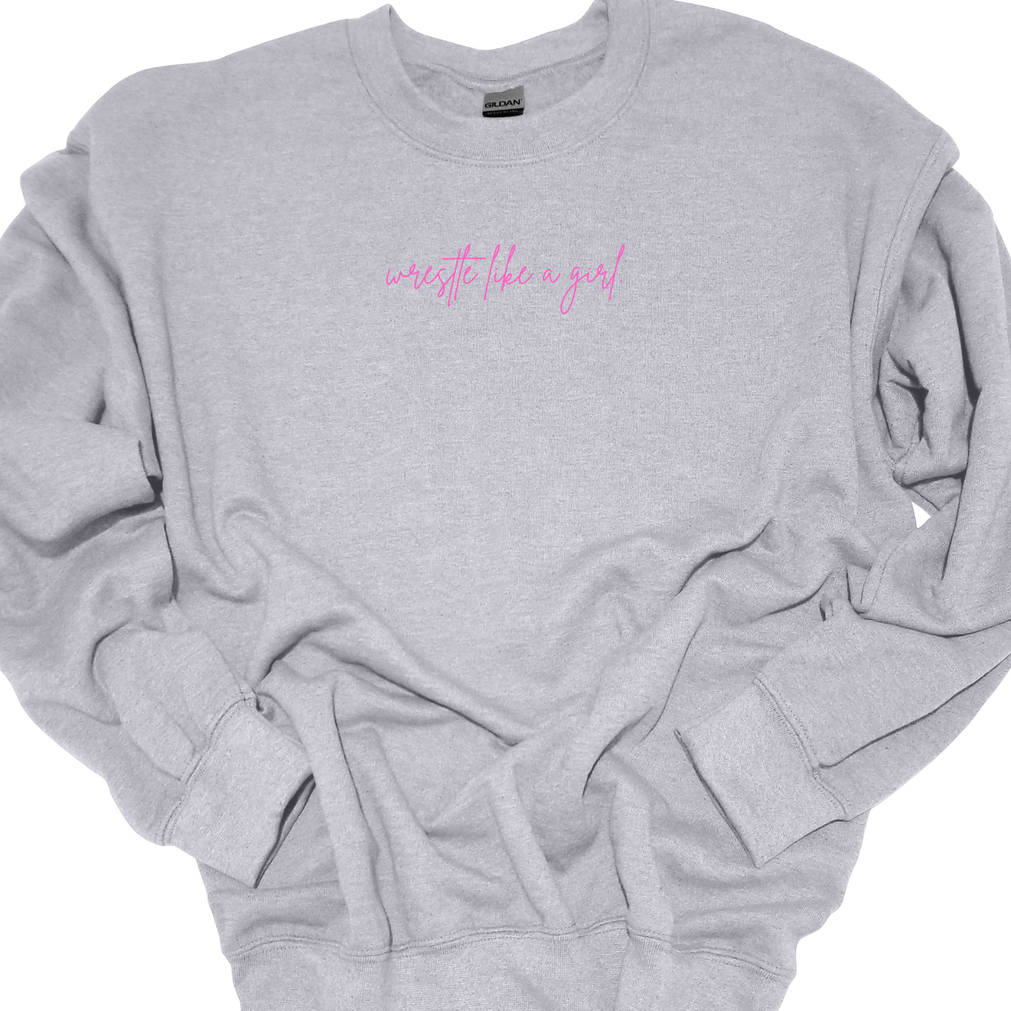 WRESTLE LIKE A GIRL PINK (CURSIVE) CREWNECK