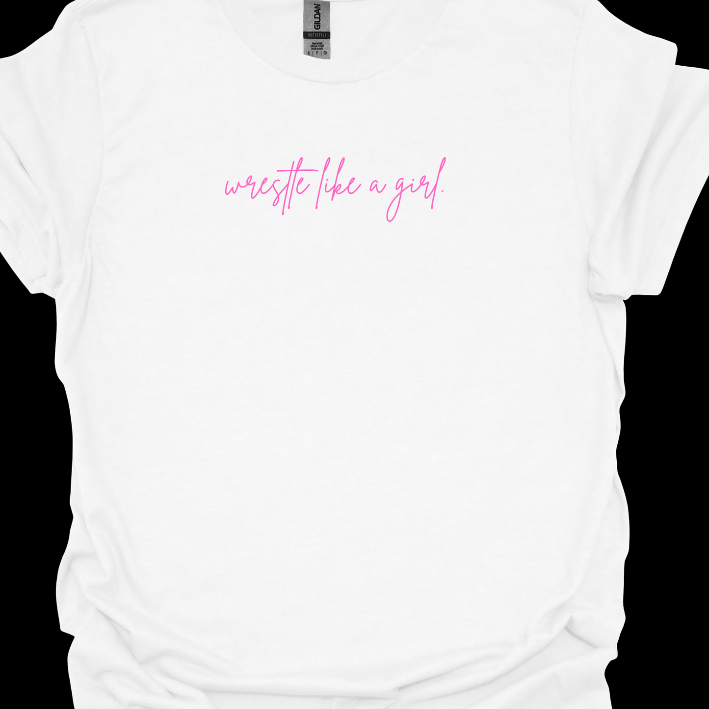 WRESTLE LIKE A GIRL PINK (CURSIVE) TSHIRT