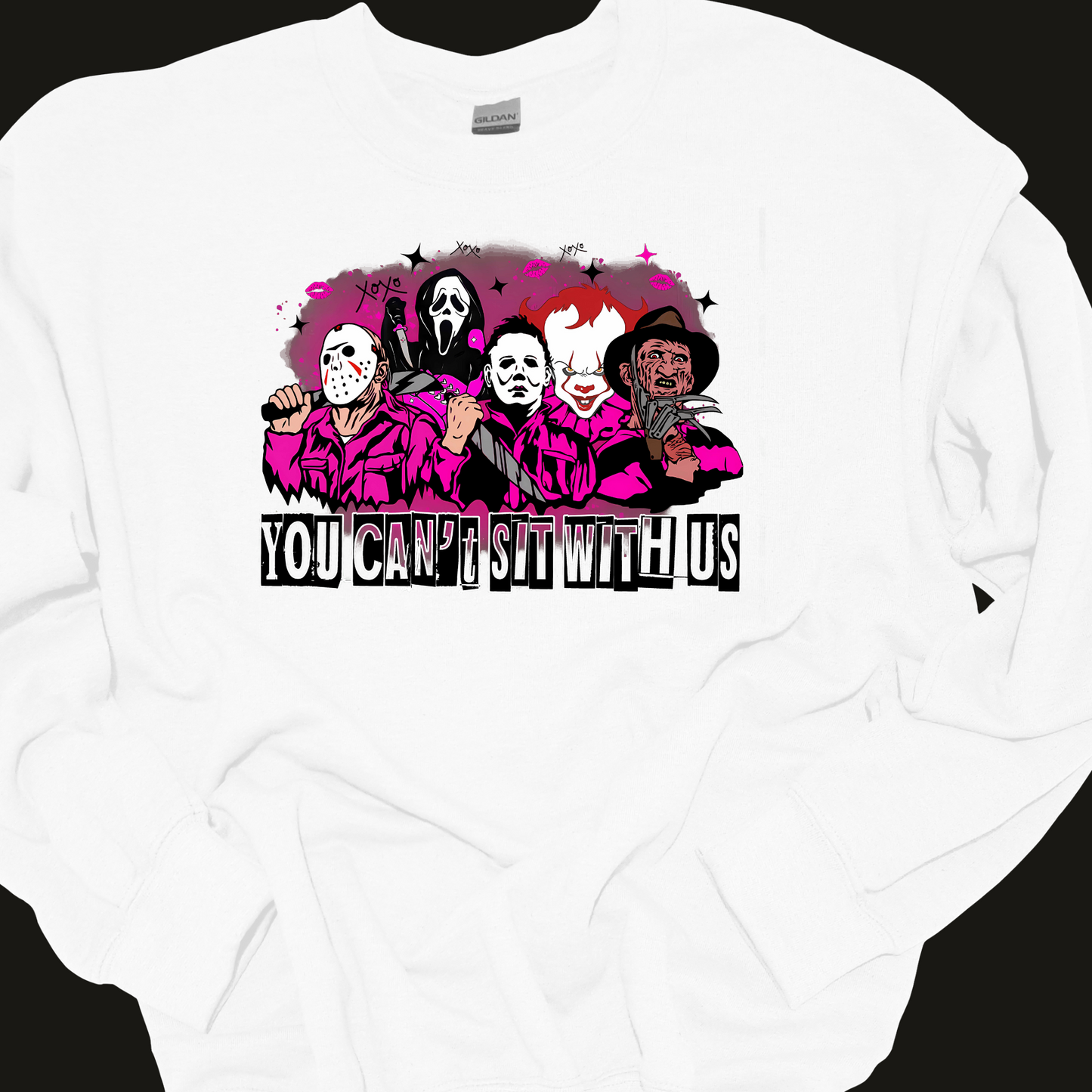 "YOU CANT SIT WITH US" CREWNECK