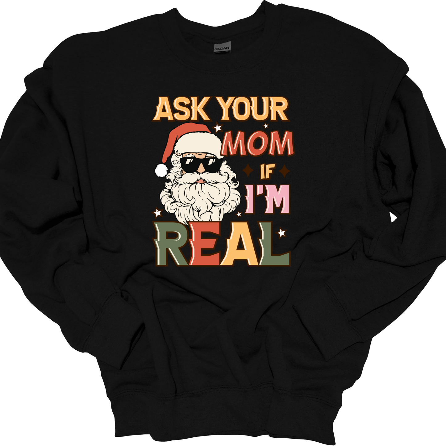 ASK YOUR MOM CREWNECK